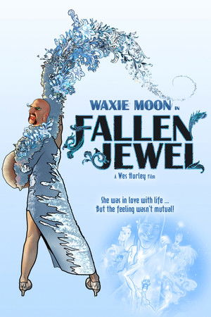 Waxie Moon in Fallen Jewel (2015)