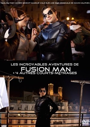 Les incroyables aventures de Fusion Man (2009)