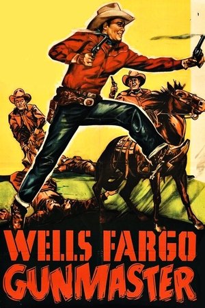 Wells Fargo Gunmaster (1951)