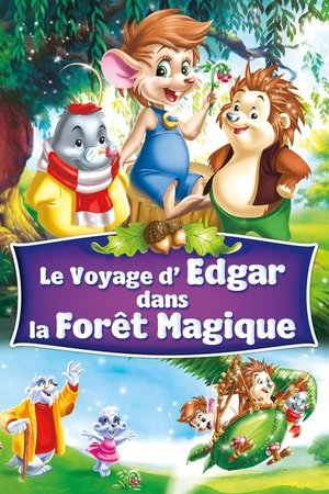 Le Voyage d'Edgar dans la forêt magique (1993)