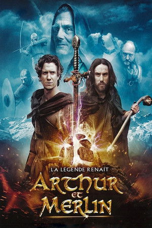 Arthur et Merlin : La légende renaît (2015)
