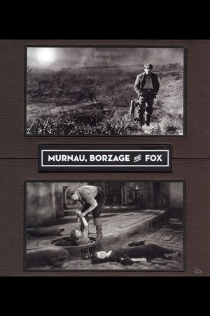 Murnau, Borzage and Fox (2008)