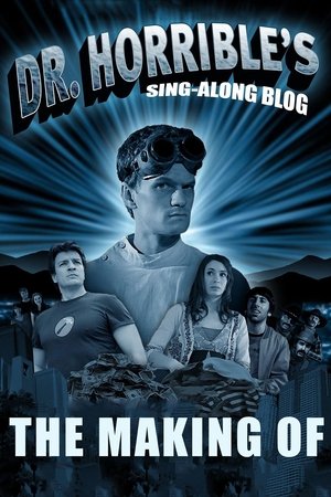 The Making of Dr. Horrible's Sing-Along Blog (2007)