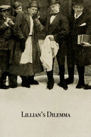 Lillian's Dilemma (1914)