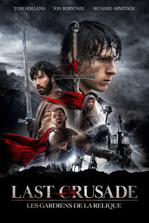 Last Crusade : Les Gardiens de la relique (2017)