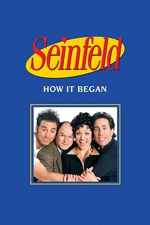 Seinfeld : How It Began (2004)