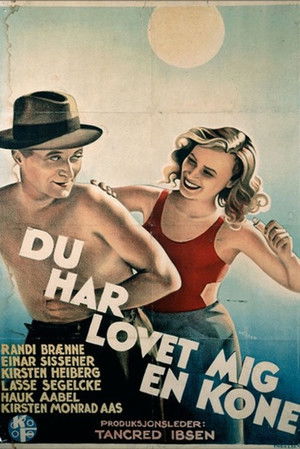 Du har lovet mig en kone! (1935)