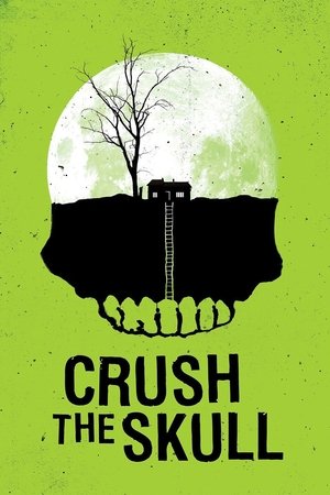 Crush the Skull (2015)