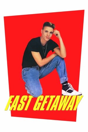Fast Getaway (1991)