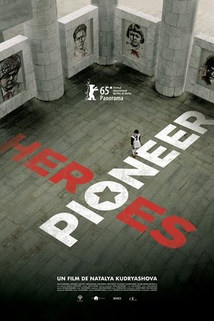Pioneer Heroes (2015)