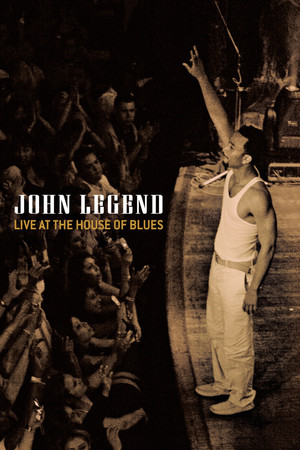 John Legend - Live at the House of Blues (2005)