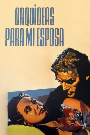 Orquídeas para mi esposa (1954)