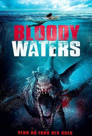 Bloody Waters : Eaux Sanglantes (2010)