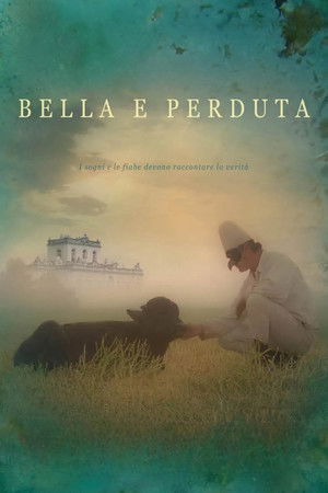 Bella e perduta (2015)