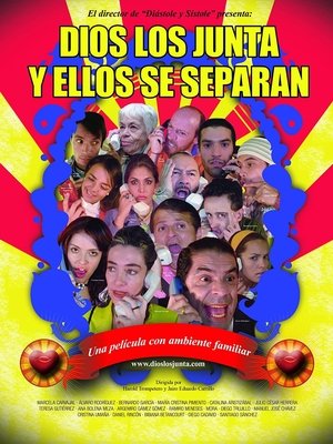 Dios los Junta y Ellos se Separan (2006)