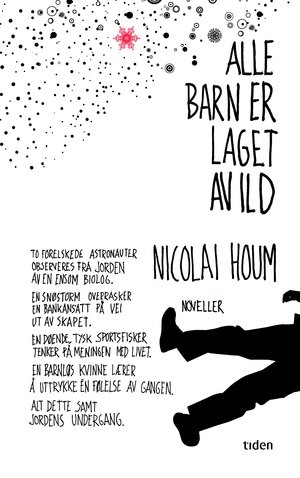 Alle barn er laget av ild (2013)