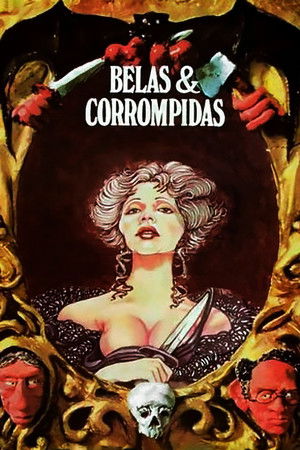 Belas e Corrompidas (1977)