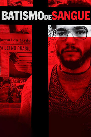 Batismo de Sangue (2007)