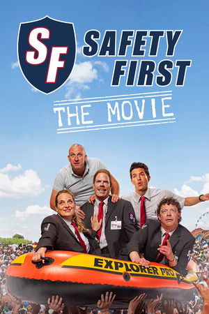 Safety First - The Movie (2015)