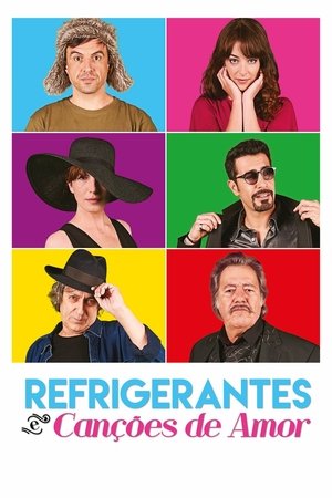 Refrigerantes e Canções de Amor (2016)
