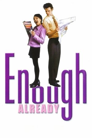 Enough Already (1998)