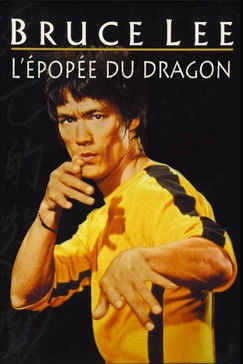 Bruce Lee : L'épopée Du Dragon (2000)