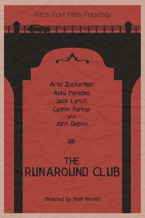 The Runaround Club (2016)