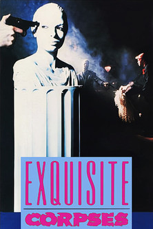 Exquisite Corpses (1989)