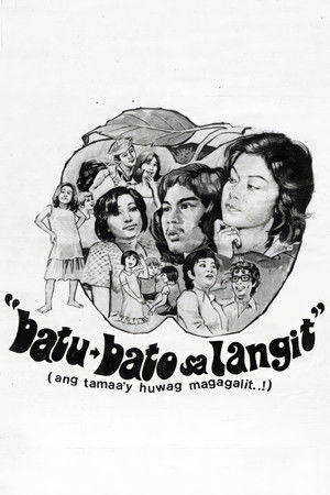 Batu-Bato sa Langit (Ang Tamaa'y Huwag Magagalit..!) (1975)