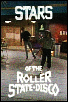 Stars of the Roller State Disco (1984)