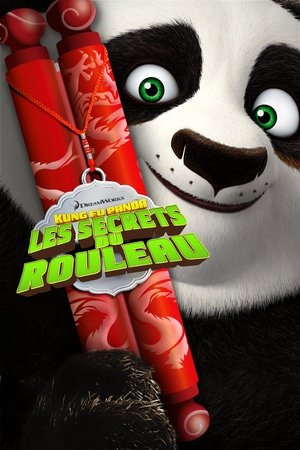 Kung Fu Panda : Les Secrets du rouleau (2016)