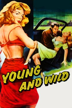 Young and Wild (1958)