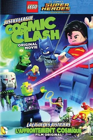 LEGO DC Comics Super Héros - la ligue des justiciers  L'affrontement cosmique (2016)