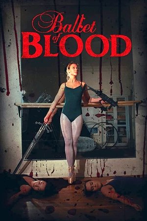 Ballet of Blood (2016)