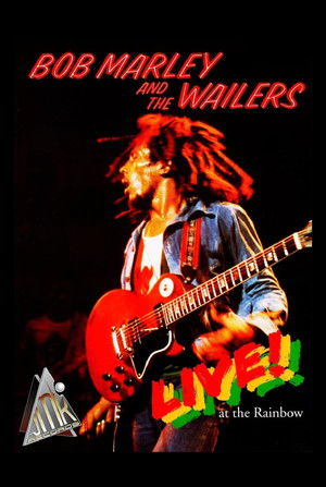 Bob Marley and the Wailers - Live at the Rainbow (1991)