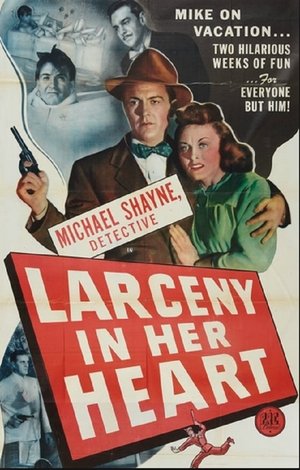 Larceny in Her Heart (1946)