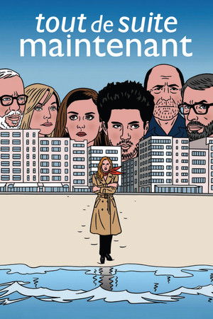 Tout de suite maintenant (2016)