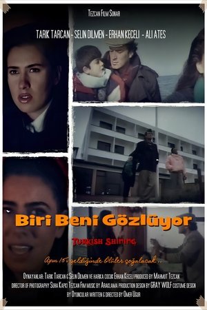 Biri Beni Gözlüyor (1988)