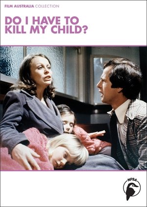 Do I Have to Kill My Child? (1976)
