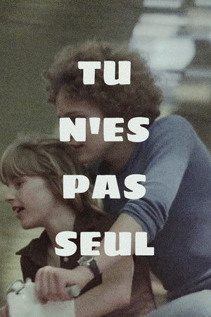 Tu n'es pas seul (1978)