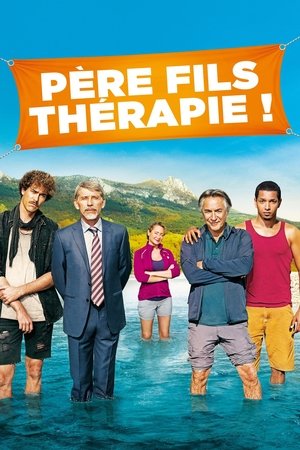 Père Fils Thérapie ! (2016)
