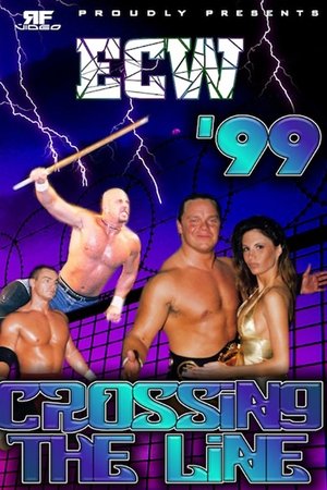 ECW Crossing The Line 1999 (1999)