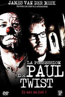 La Possession de Paul Twist (2007)
