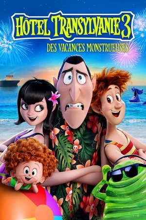 Hôtel Transylvanie 3 : Des vacances monstrueuses (2018)