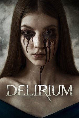 Delirium (2018)