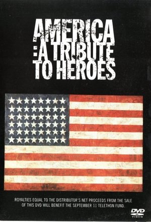 America | A Tribute to Heroes (2001)