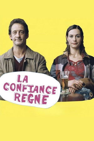 La confiance règne (2004)