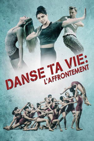 Danse ta vie : L'Affrontement (2016)