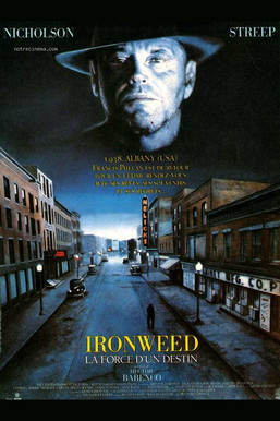 Ironweed : La force d'un destin (1987)