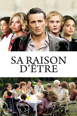 Sa raison d'être (2008)